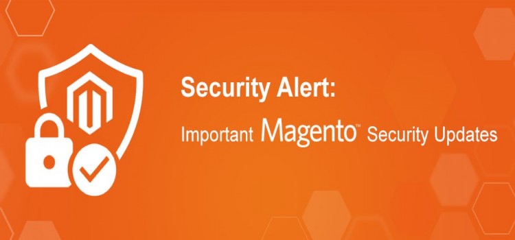 Latest Important Magento Security Updates 27th Mar - 2019