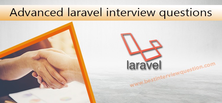 Advanced laravel interview questions