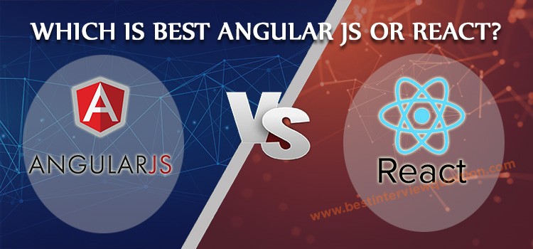 Angularjs or reactjs Which is Better