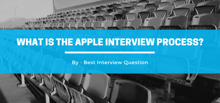 What is the hiring and recruiting process of Apple?