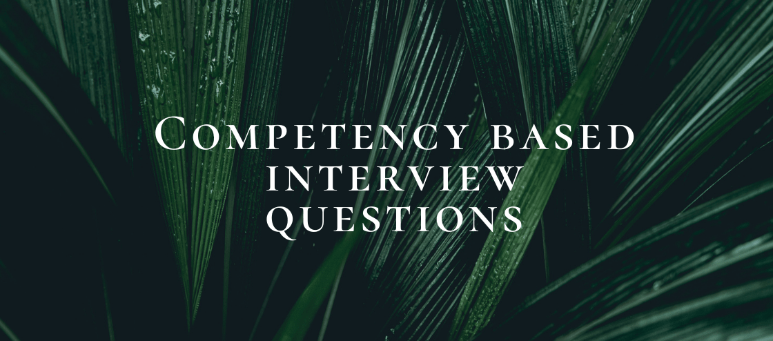 Competency Based Interview Questions