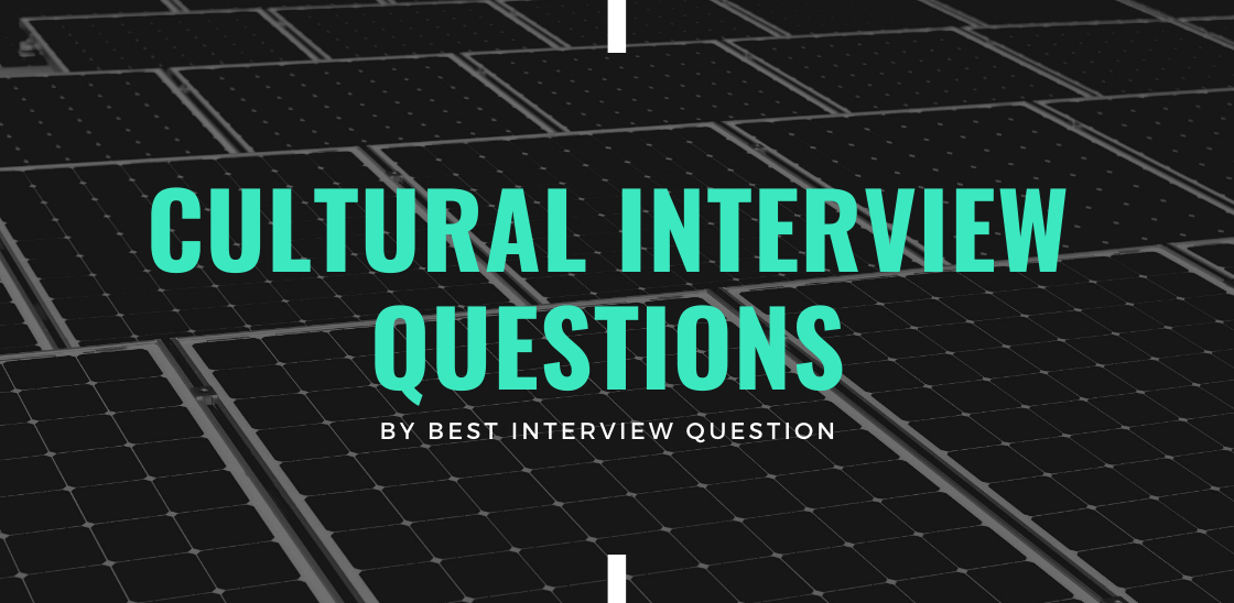 Cultural Interview Questions
