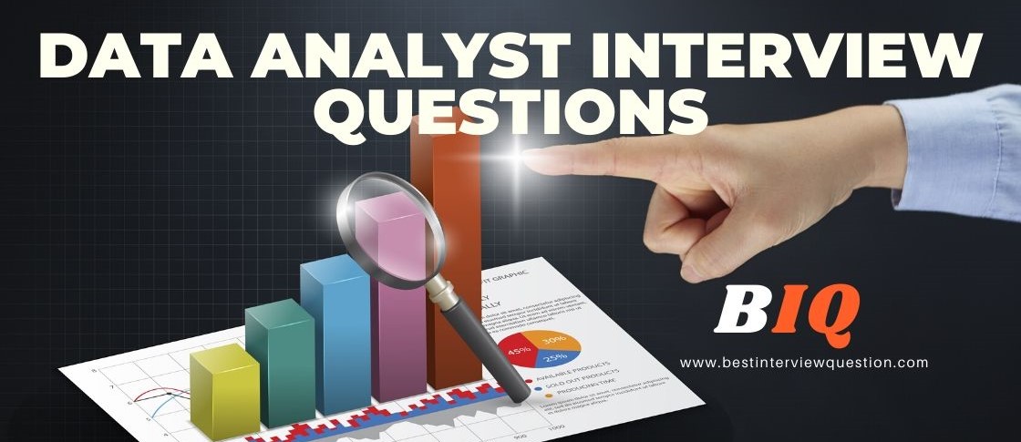 Data Analyst Interview Questions
