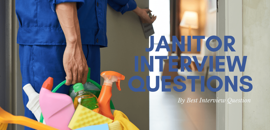 Janitor Interview Questions
