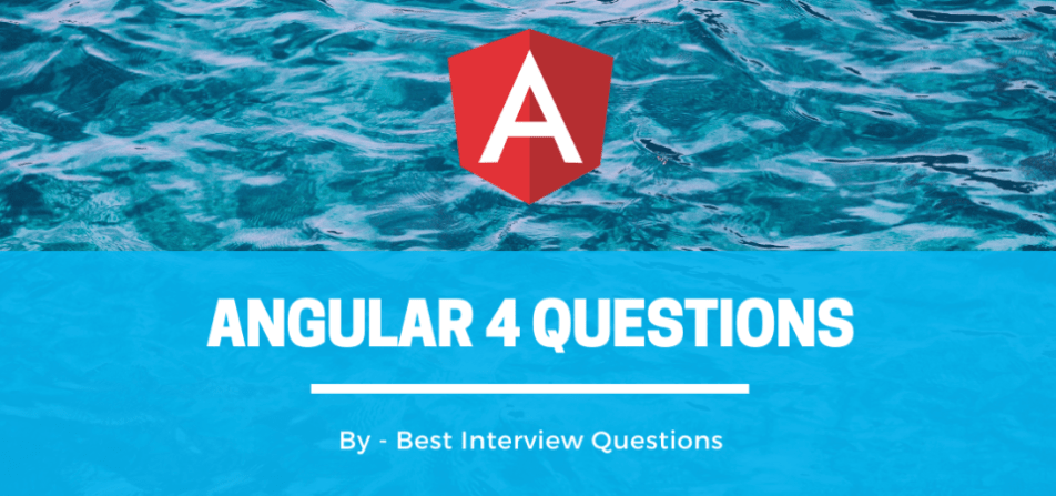 Angular 4 Interview Questions