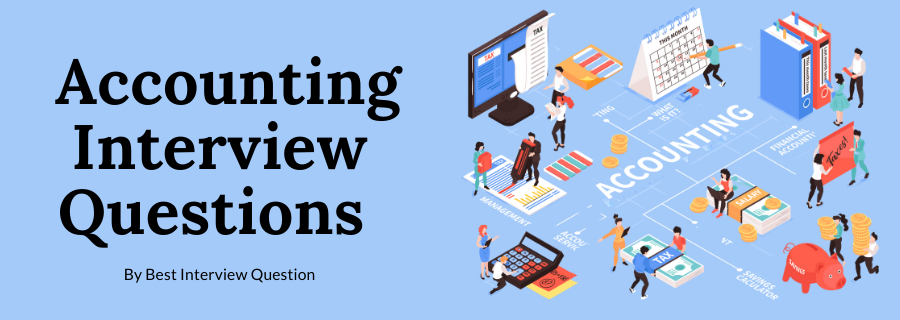 Accounting Interview Questions