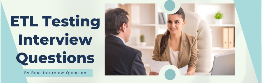 ETL Testing Interview Questions