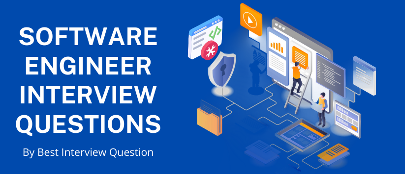 Software Engineer Interview Questions
