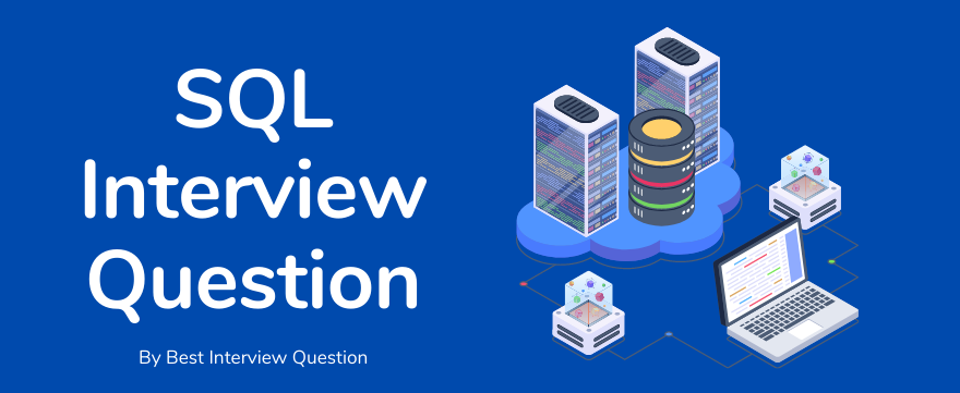 SQL Interview Questions