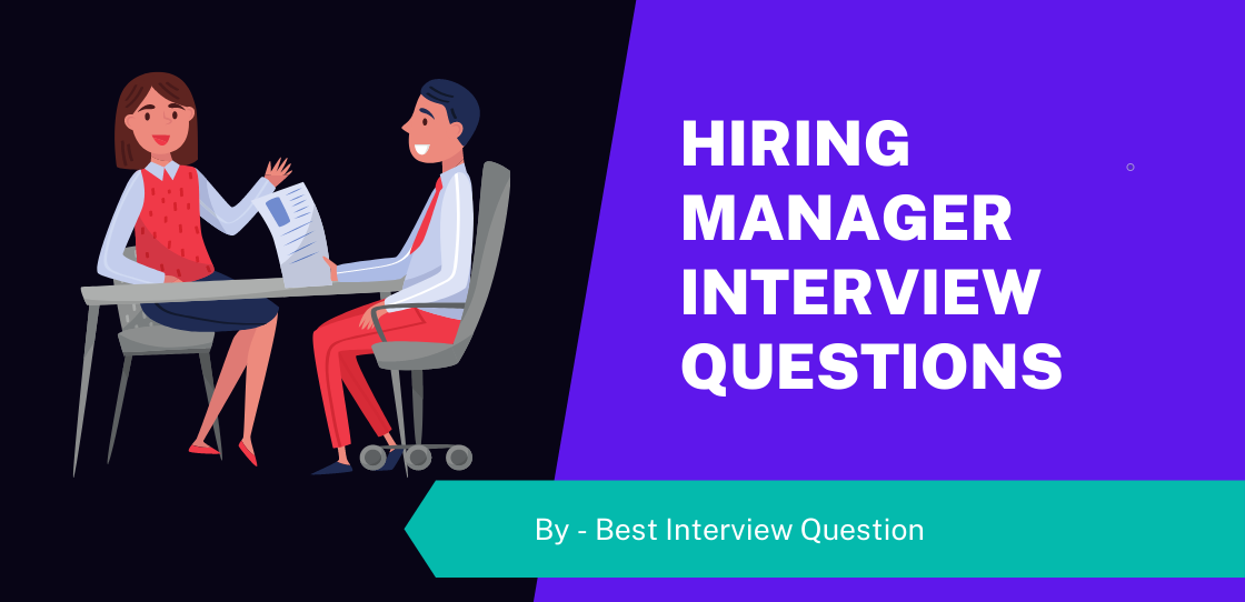 Hiring Manager Interview Questions