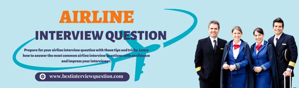 Airline Interview Questions