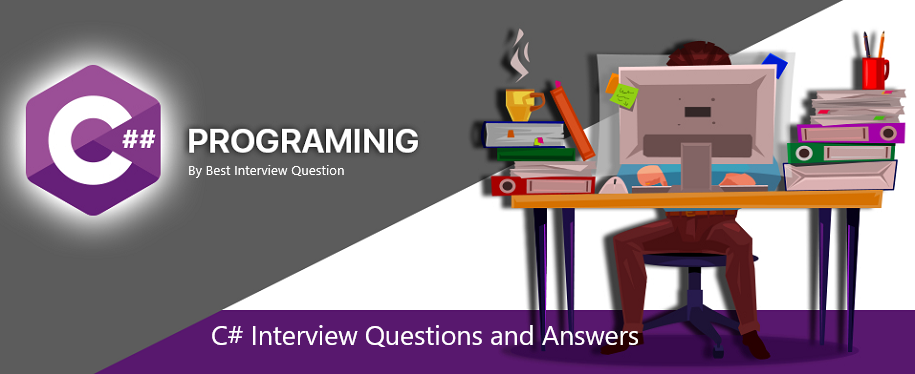 C# Interview Questions