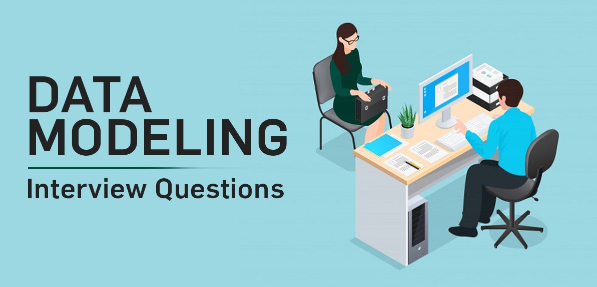 Data Modelling Interview Questions