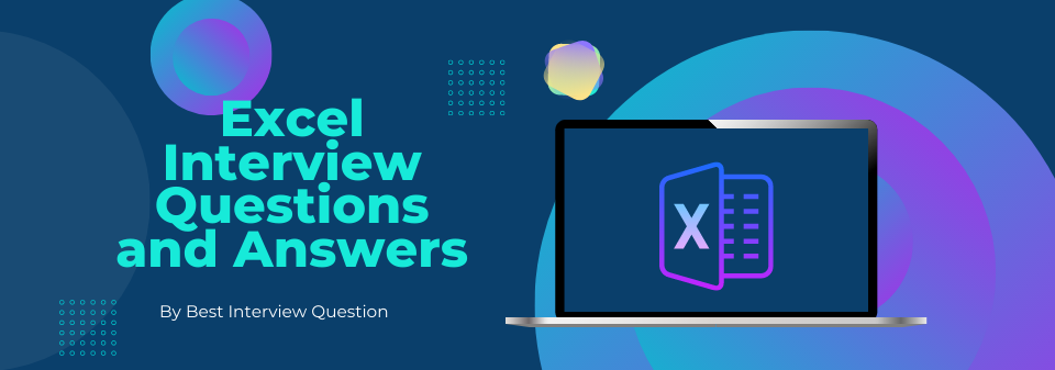 Excel Interview Questions