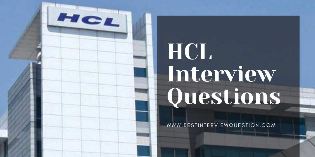 HCL Interview Questions