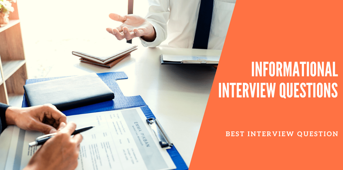 Informational Interview Questions