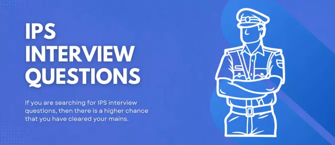 IPS Interview Questions