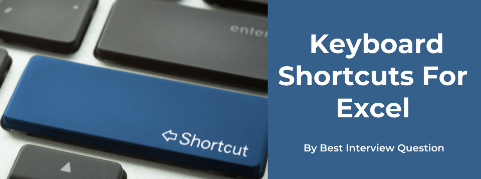 Keyboard Shortcuts for Excel
