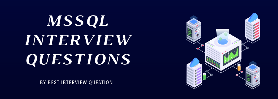 Mssql Interview Questions