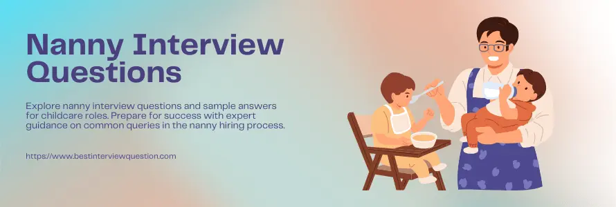 Nanny Interview Questions