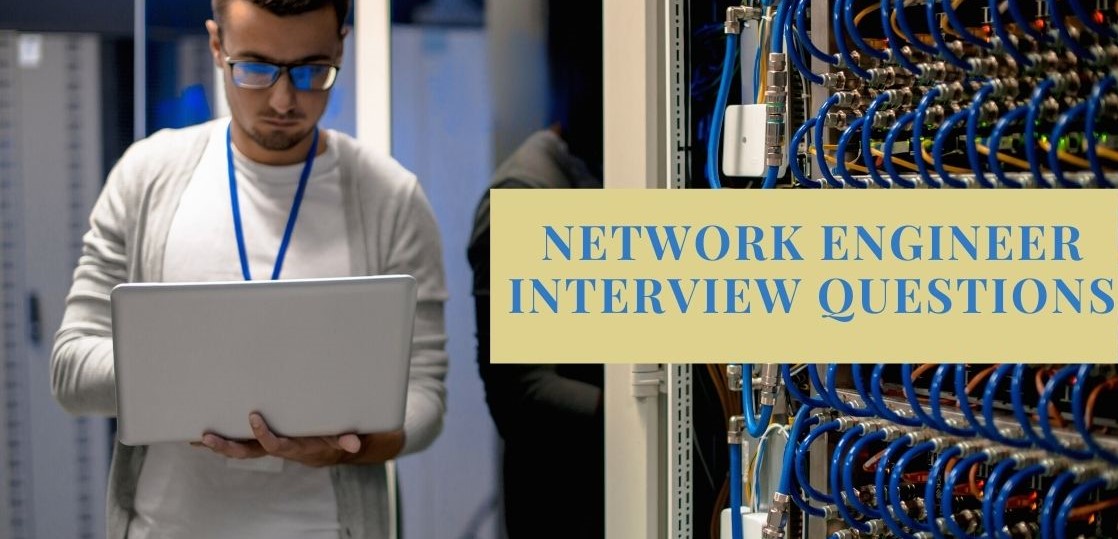 Network Engineer Interview Questions