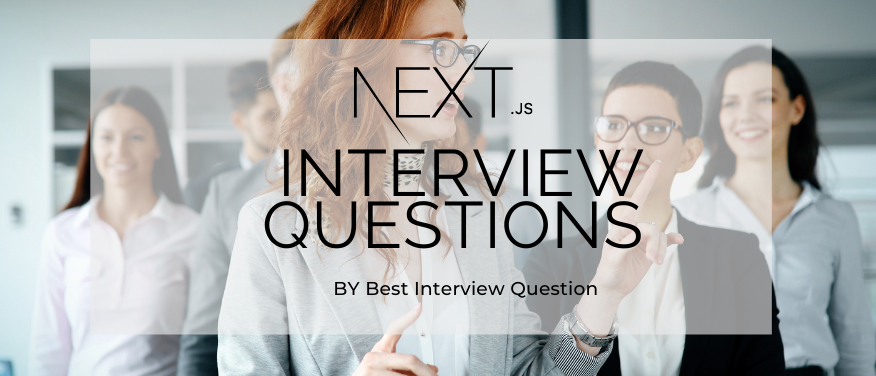 Next js Interview Questions