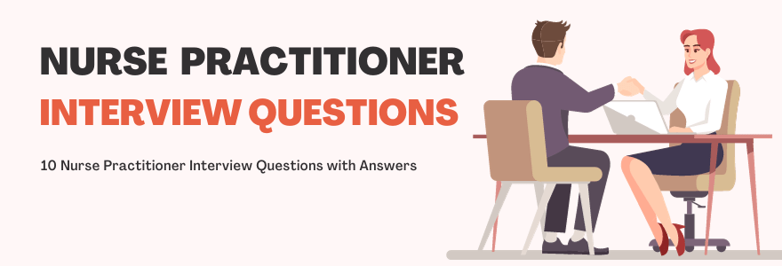 Nurse Practitioner Interview Questions