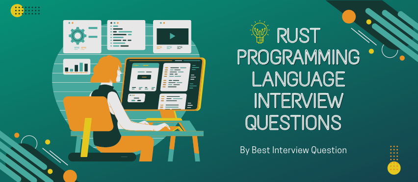 Rust Programming Language Interview Questions