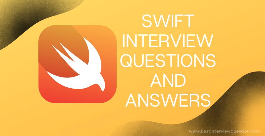 Swift Interview Questions