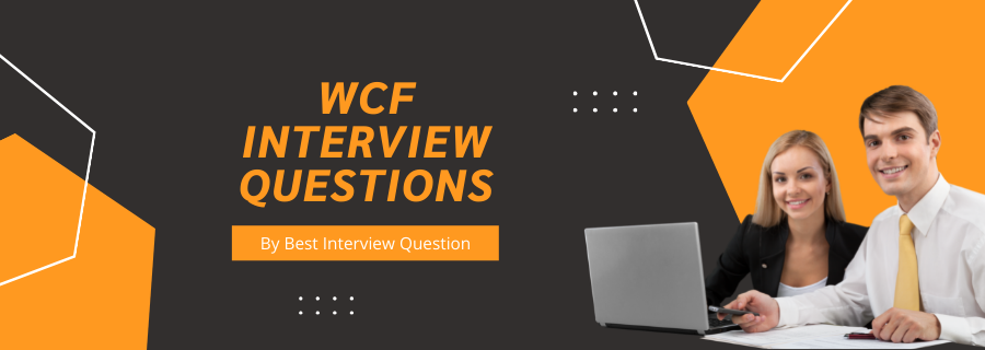 WCF Interview Questions