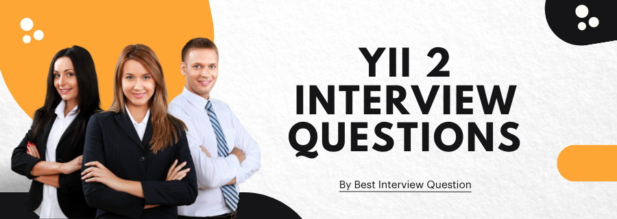 Yii 2 interview questions