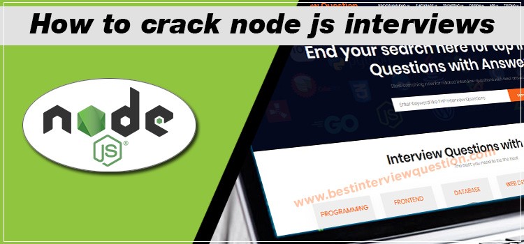How to crack node js interviews