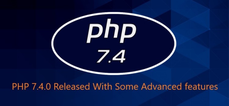 Latest version PHP 7.4 Released with Advanced Features