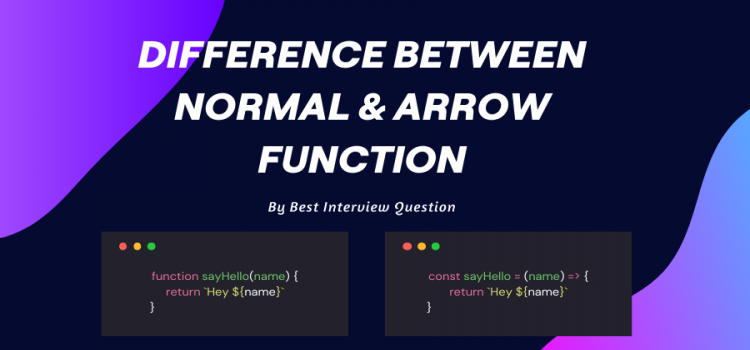 What is the difference between arrow and normal functions in JavaScript?